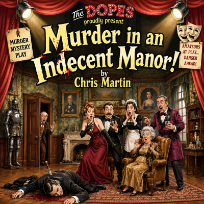 Murder in an Indecent Manor!