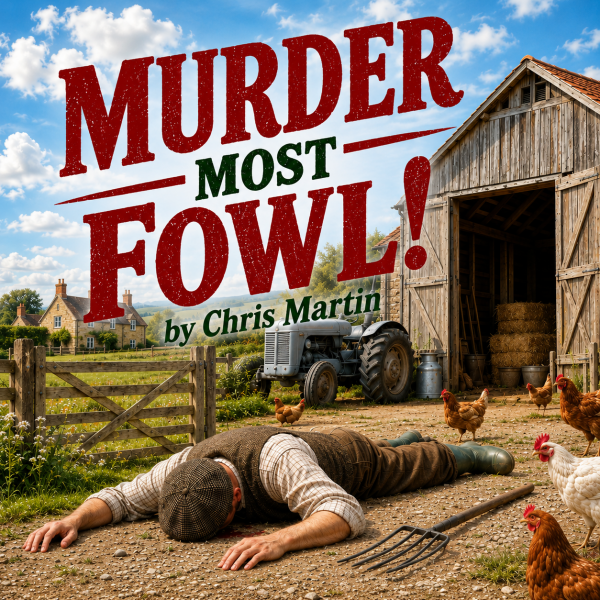 Murder Most Fowl! Starter Edition. Murder Most Fowl! Starter Edition.
